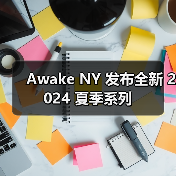 Awake NY 发布全新 2024 夏季系列（图2）